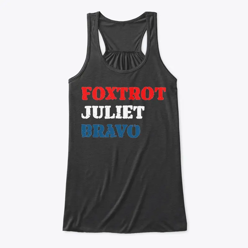 Foxtrot Juliet Bravo Red White Blue Mil