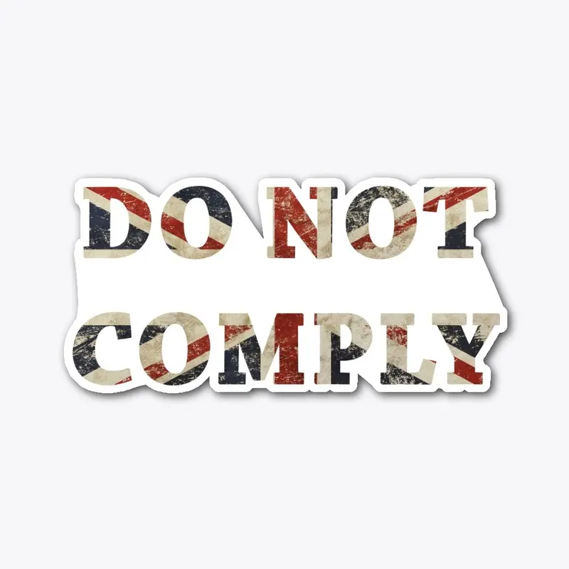 Do Not Comply Union Jack Flag Text