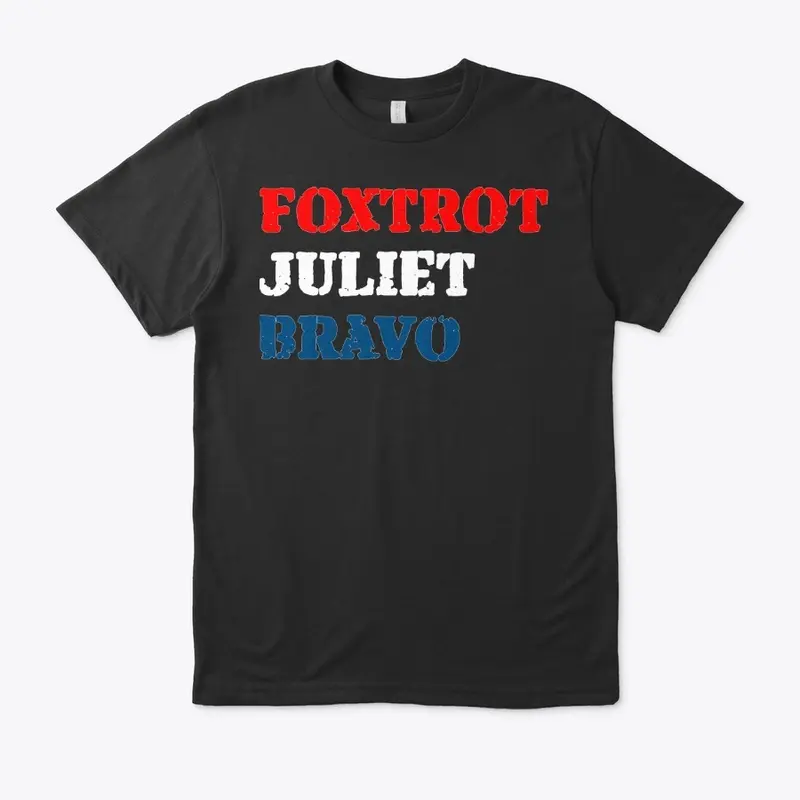 Foxtrot Juliet Bravo Red White Blue Mil